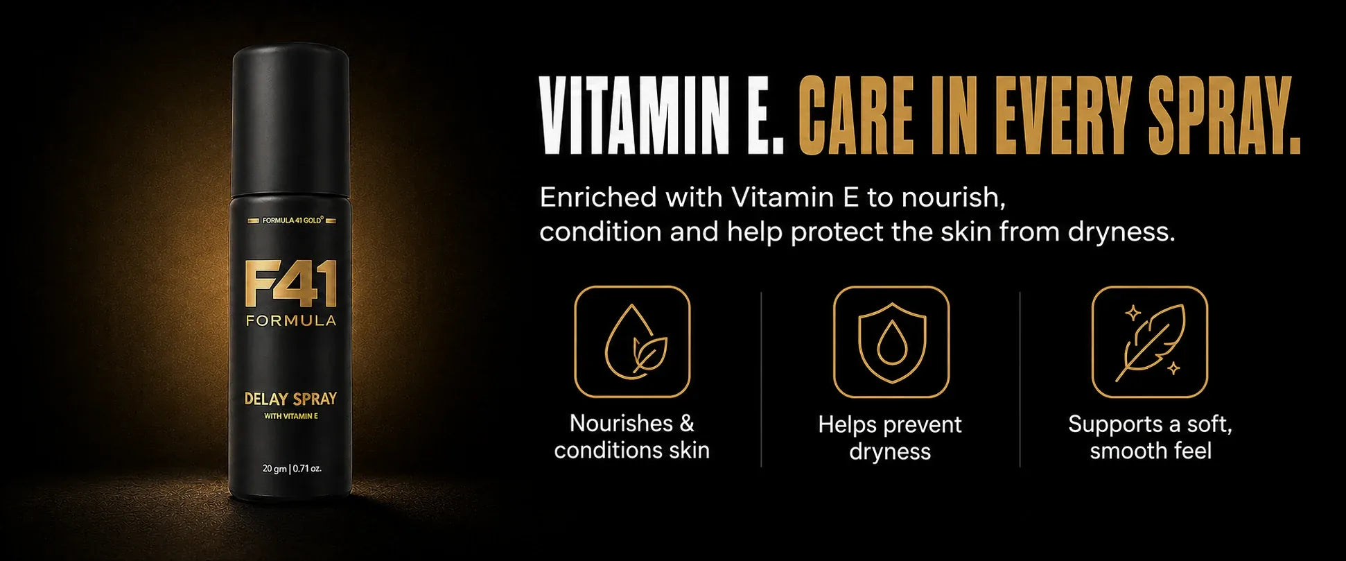 Vitamin E care in every spray: nourishes and conditions skin, helps prevent dryness and supports a soft, smooth feel.