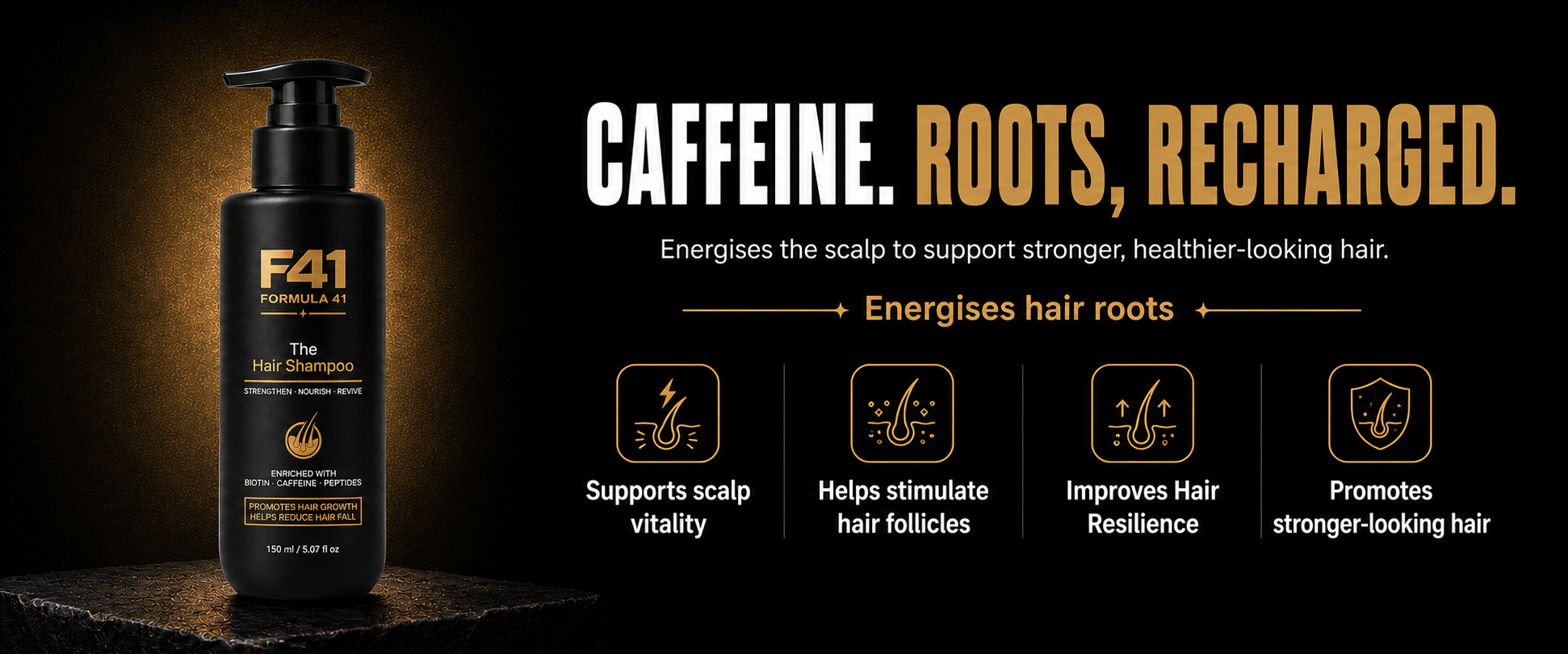 Caffeine in Formula 41 The Hair Shampoo energises the scalp and supports scalp vitality, hair follicles, hair resilience, and stronger-looking hair.
